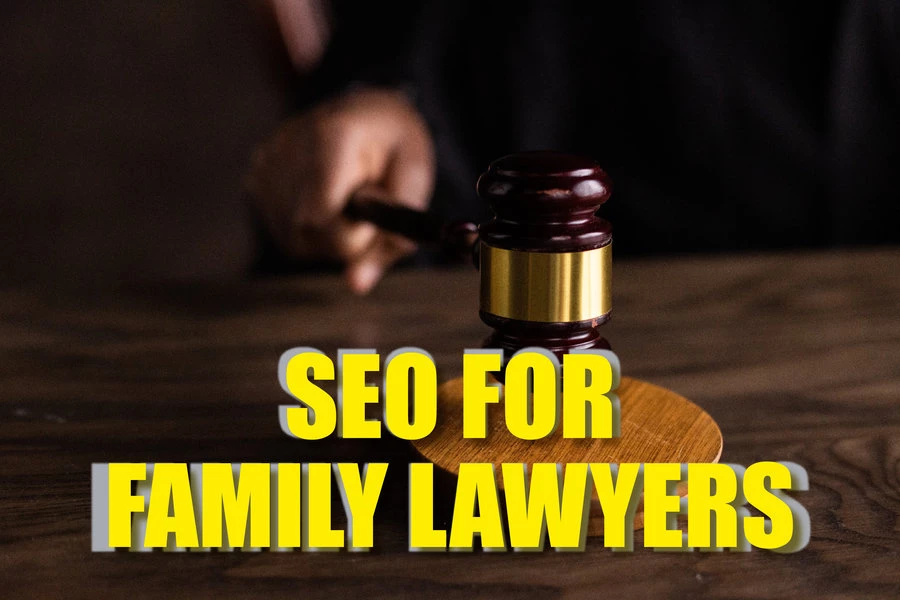 SEO For Family Lawyers