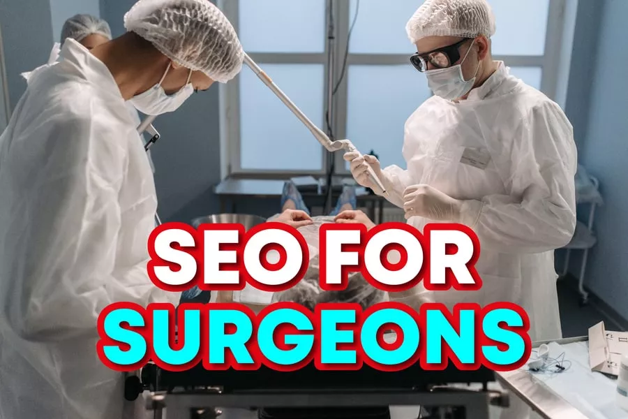 SEO For Surgeons